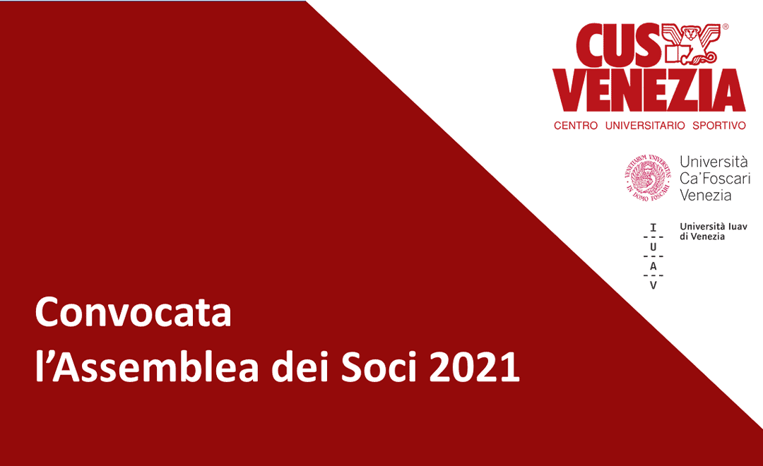 ASSEMBLEA DEI SOCI DEL C.U.S. VENEZIA IN SEDUTA ORDINARIA