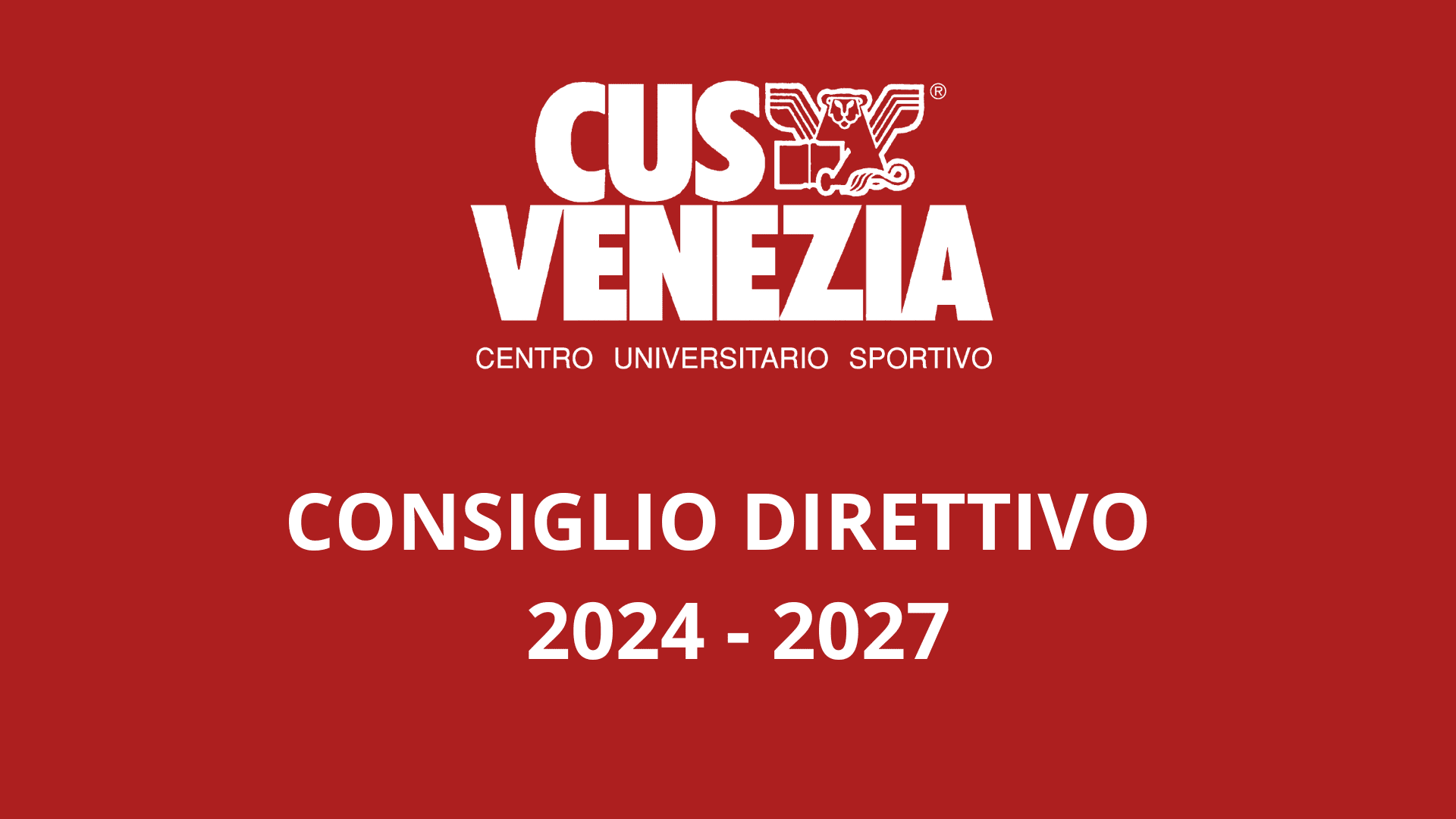 Il nuovo Consiglio Direttivo del CUS Venezia