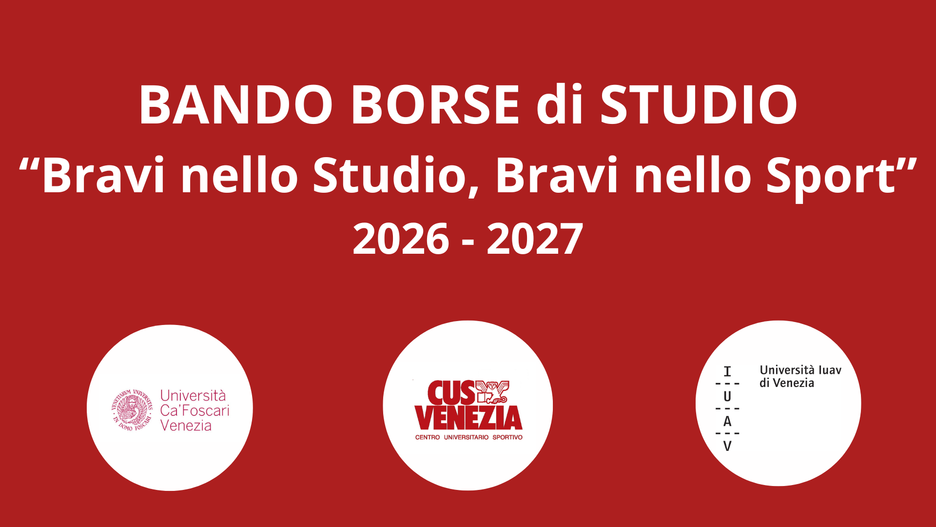 Borsa di Studio “Bravi nello Studio, Bravi nello Sport” 2026-2027.